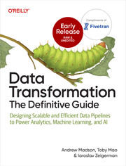 Data Transformation: The Definitive Guide