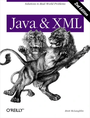 1. Introduction - Java and XML, Second Edition [Book]