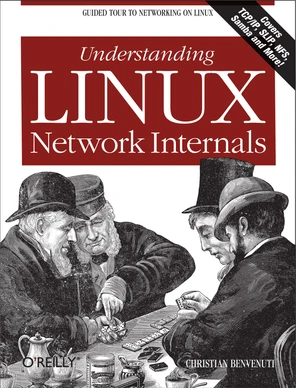 Understanding Linux Network Internals [Book]
