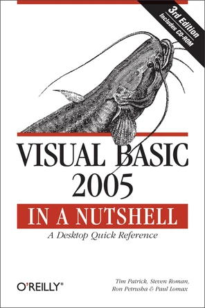 Visual Basic 2005 in a Nutshell, Third Edition [Book]