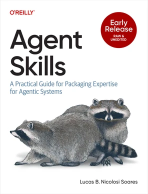3. Designing and Building Skills - Agent Skills [Book]