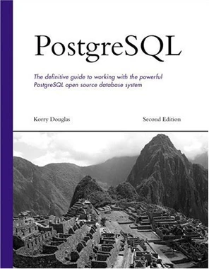 PostgreSQL, Second Edition [Book]