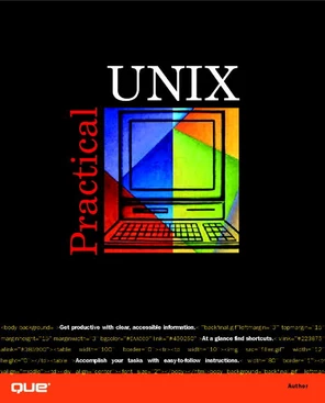 UNIX Fundamentals - Practical UNIX [Book]