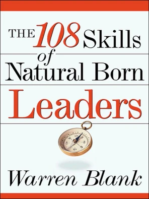 The 108 Natural Born Leader Skills - The 108 Skills of Natural Born ...