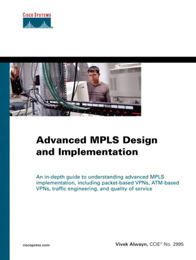 2. WAN Technologies and MPLS - Advanced MPLS Design and Implementation ...