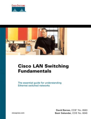 Cisco LAN Switching Fundamentals [Book]