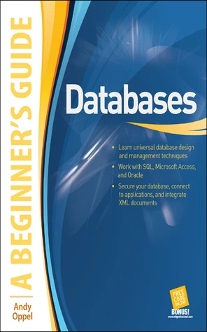 1 Database Fundamentals - Databases A Beginner's Guide [Book]