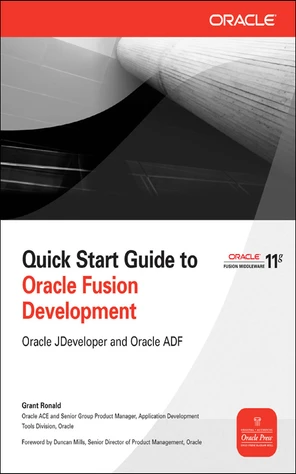 Chapter 1 An Introduction to Oracle Fusion and the Fusion Technologies ...