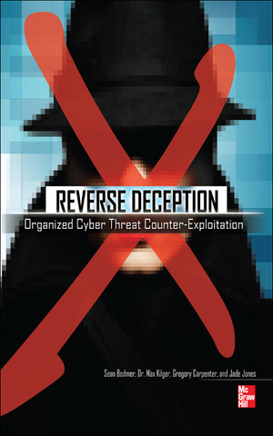 Cover - Reverse Deception: Organized Cyber Threat Counter-Exploitation ...