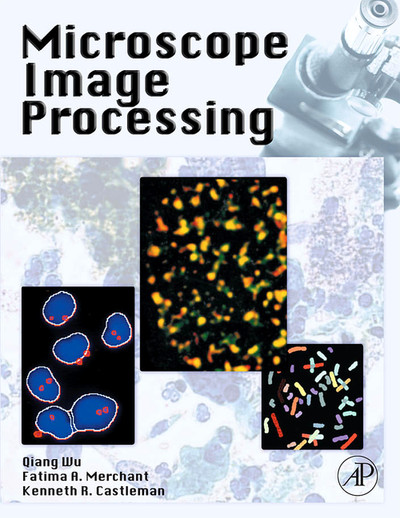 Microscope Image Processing - Microscope Image Processing [Book]