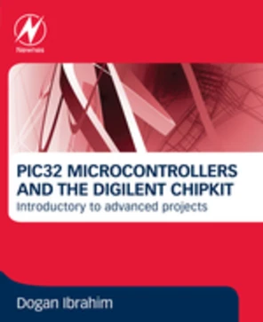 PIC32 Microcontrollers and the Digilent Chipkit [Book]