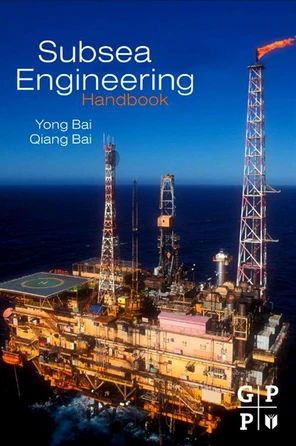 Subsea Engineering Handbook [Book]