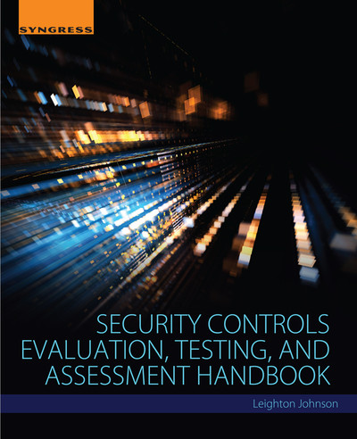 Security Controls Evaluation, Testing, and Assessment Handbook ...