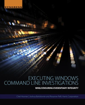 Executing Windows Command Line Investigations [Book]