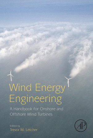 Part IV: Generation of Electricity - Wind Energy Engineering [Book]