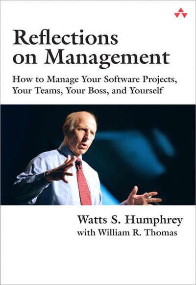 Part I. Managing Your Projects - Reflections on Management: How to ...