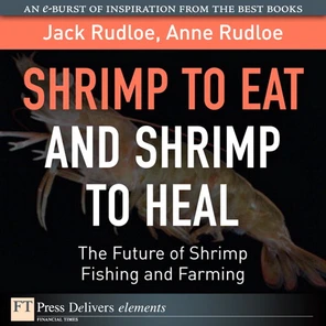 Shrimp to Eat and Shrimp to Heal: The Future of Shrimp Fishing and ...