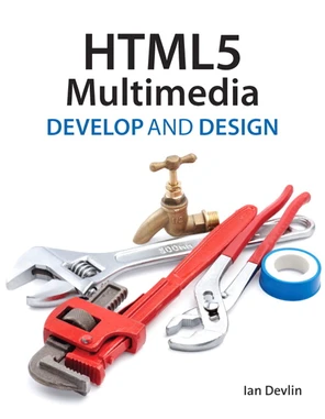 2. HTML5 Multimedia Elements - HTML5 Multimedia: Develop and Design [Book]