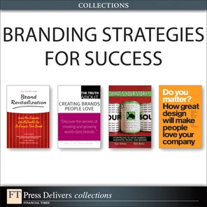 Branding Strategies for Success (Collection) [Book]