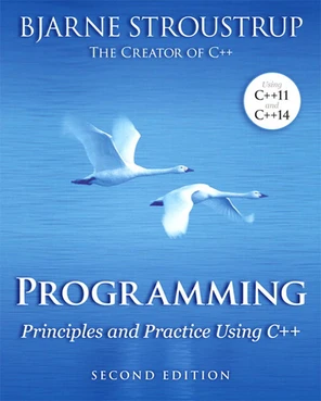 Cover Page - Programming: Principles and Practice Using C++, 2nd ...