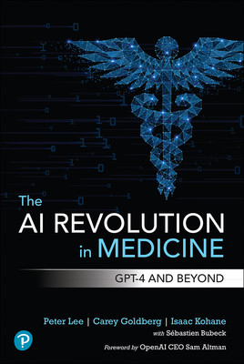 Cover: The AI Revolution in Medicine: GPT-4 and Beyond