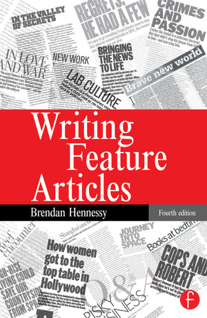 3 From idea to publication - Writing Feature Articles, 4th Edition [Book]