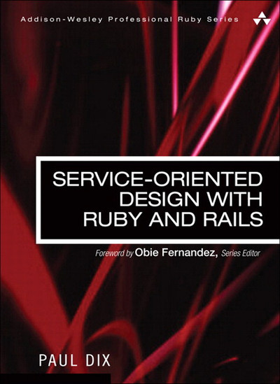Chapter 10. Security - Service-Oriented Design with Ruby and Rails [Book]