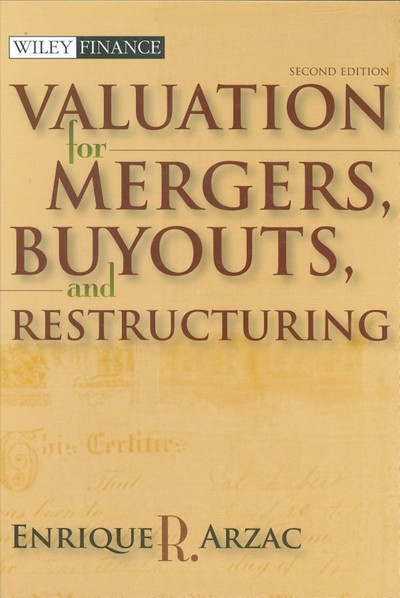 Part Three: Recapitalizations and Restructuring - Valuation for Mergers ...