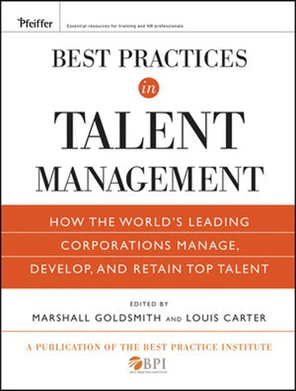 Best Practices in Talent Management: How the World's Leading ...