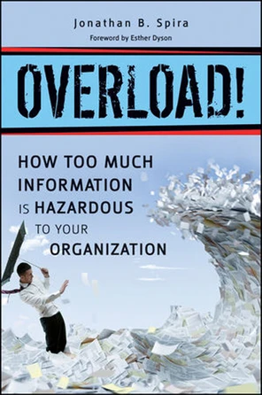 Part II: Where We Are and What We Can Do - Overload!: How Too Much ...