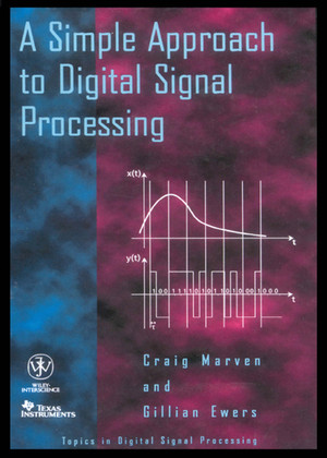 A Simple Approach to Digital Signal Processing - A Simple Approach to ...