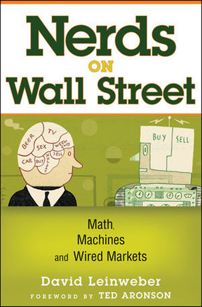 Introduction - Nerds on Wall Street: Math, Machines, and Wired Markets ...