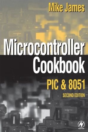 Chapter 3: The PIC Microcontroller - Microcontroller Cookbook, 2nd ...