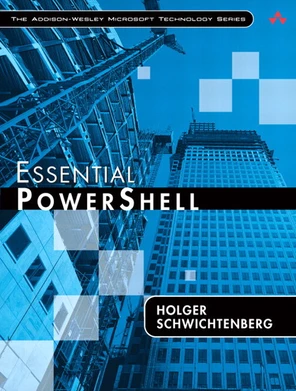 Essential PowerShell [Book]