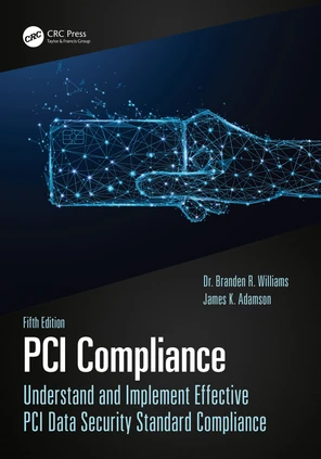 Chapter 3 Why Is PCI Here? - PCI Compliance, 5th Edition [Book]