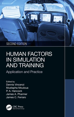Human Factors in Simulation and Training, 2nd Edition [Book]