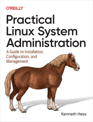 Practical Linux System Administration [Book]