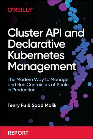 3. How Cluster API Works - Cluster API and Declarative Kubernetes ...