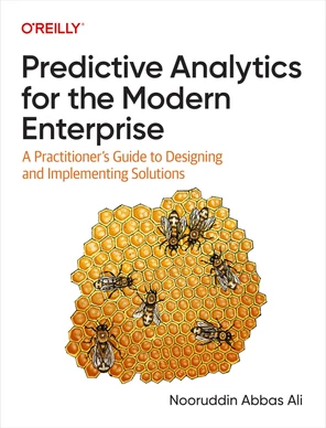 Index - Predictive Analytics for the Modern Enterprise [Book]