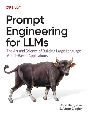 Prompt Engineering for LLMs [Book]