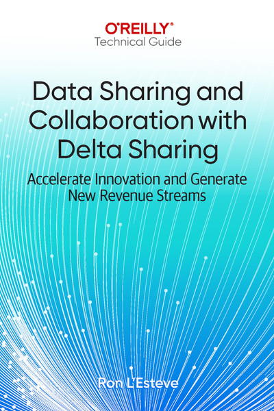 Book cover: Data Sharing and Collaboration With Delta Sharing