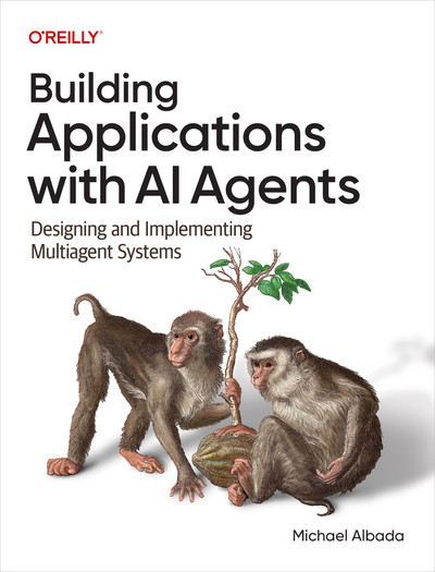 Building Applications with AI Agents - O'Reilly book cover