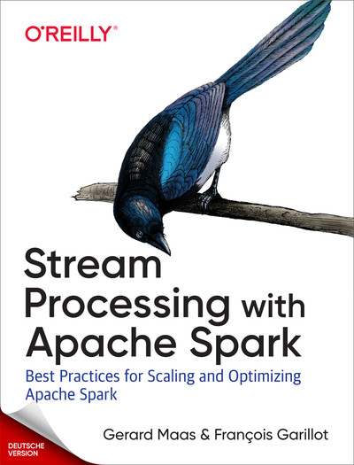 A. Referenzen für Teil I - Stream Processing mit Apache Spark [Book]
