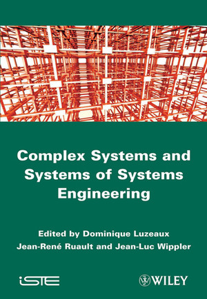 Complex Systems and Systems of Systems Engineering [Book]