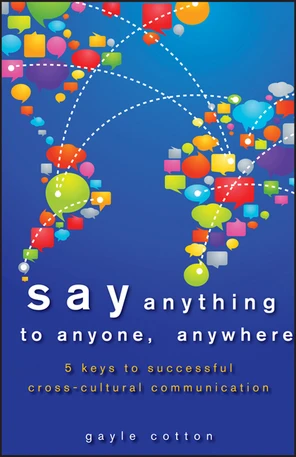Chapter 5: The Chicken or the Egg of Culture - Say Anything to Anyone ...