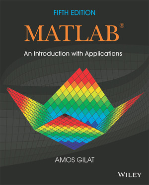 Titlepage - MATLAB: An Introduction with Applications 5th Edition [Book]