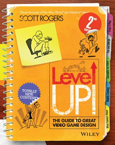 Level up! The guide to great video game design
