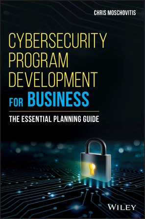 CHAPTER 3: A Cybersecurity Primer - Cybersecurity Program Development ...