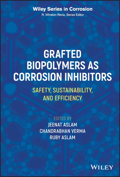 Part 3 Sustainable Grafted Biopolymers as Corrosion Inhibitors ...