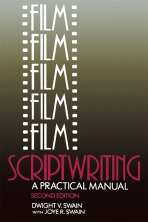 Table of Contents - Film Scriptwriting, 2nd Edition [Book]